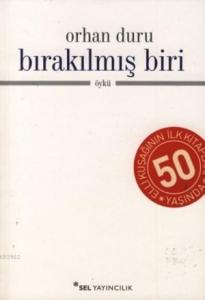 Bırakılmış Biri