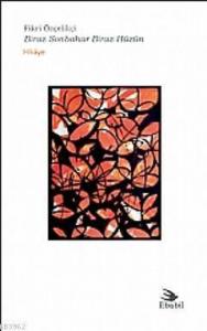 Biraz Sonbahar Biraz Hüzün