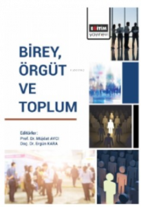 Birey, Örgüt ve Toplum