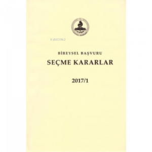 Bireysel Başvuru Seçme Kararlar 2 Cilt (Takım) 2017