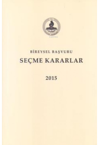 Bireysel Başvuru Seçme Kararlar 2015
