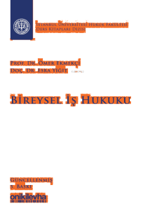 Bireysel İş Hukuku İstanbul Üniversitesi Hukuk Fakültesi Ders Kitapları Dizisi