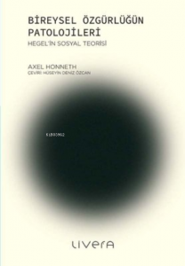 Bireysel Özgürlüğün Patolojileri