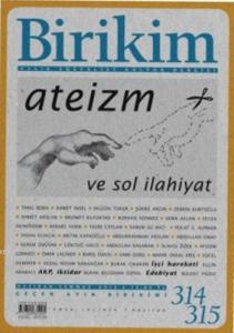 Birikim - 314 - 315 Haziran-Temmuz; Ateizm ve Sol İlahiyat