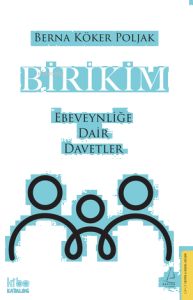 Birikim;Ebeveynliğe Dair Davetler