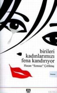 Birileri Kadınlarımızı Fena Halde Kandırıyor