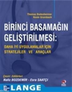 Birinci Basamağın Geliştirilmesi