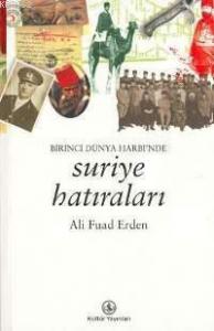 Birinci Dünya Harbi'nde| Suriye Hatıraları