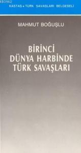 Birinci Dünya Harbinde Türk Savaşları