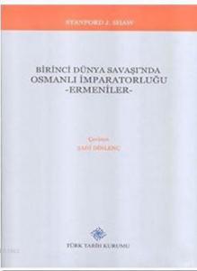 Birinci Dünya Savaşı'nda Osmanlı İmparatorluğu Ermeniler
