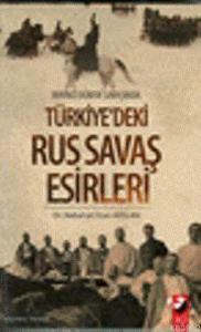 Birinci Dünya Savaşında Türkiye'deki Rus Savaş Esirleri