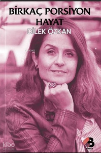 Birkaç Porsiyon Hayat