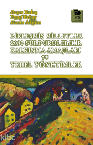 Birleşmiş Milletler 2030 Sürdürülebilir Kalkınma Amaçları ve Yerel Yönetimler
