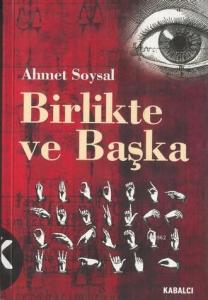 Birlikte ve Başka