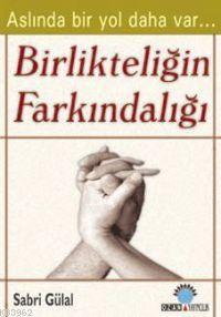 Birlikteliğin Farkındalığı