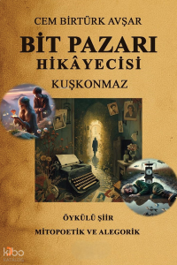 Bit Pazarı Hikâyecisi