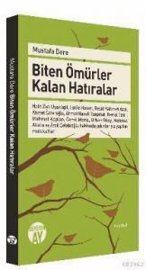 Biten Ömürler Kalan Hatıralar