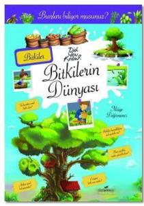 Bitkilerin Dünyası; Bunları Biliyor Musunuz?