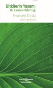 Bitkilerin Yaşamı - Bir Karışım Metafiziği
