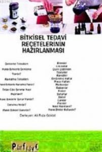 Bitkisel Tedavi Reçetelerinin Hazırlanması
