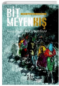 Bitmeyen Kış Kin Kapıları Önünde