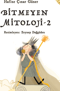 Bitmeyen Mitoloji-2
