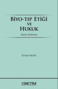 Biyo-Tıp Etiği ve Hukuk