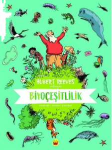 Biyoçeşitlilik: Hubert Reeves Anlatıyor