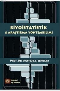 Biyoistatistik ve Araştırma Yöntembilimi