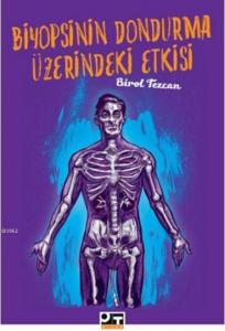 Biyopsinin Dondurma Üzerindeki Etkisi