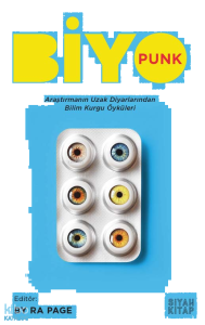 Biyopunk;Araştırmanın Uzak Diyarından Bilim Kurgu Öyküleri