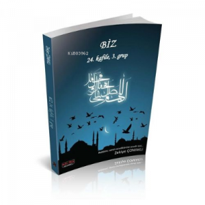 Biz 24. Kafile 3. Grup
