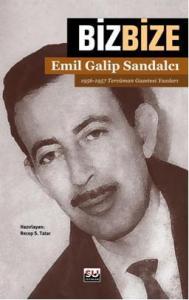 Biz Bize; 1956-1957 Tercüman Gazetesi Yazıları