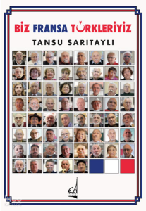 Biz Fransa Türkleriyiz
