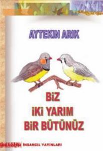 Biz İki Yarım Bir Bütünüz