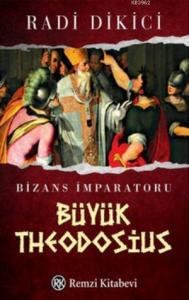 Bizans İmparatoru Büyük Theodosius