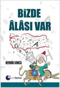 Bizde Âlâsı Var