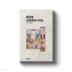 Bize Giden Yol