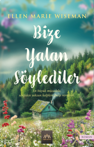 Bize Yalan Söylediler