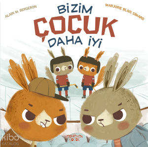 Bizim Çocuk Daha İyi