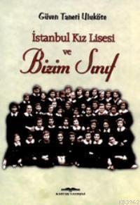 Bizim İstanbul Kız Lisesi