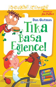 Bizim Okul Bi’ Acayip! 17;Tıka Basa Eğlence