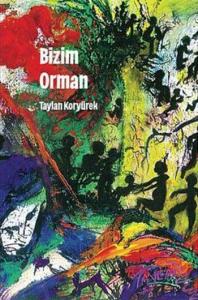 Bizim Orman