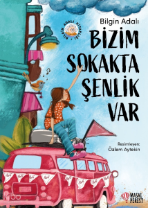 Bizim Sokakta Şenlik Var