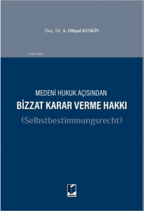 Bizzat Karar Verme Hakkı