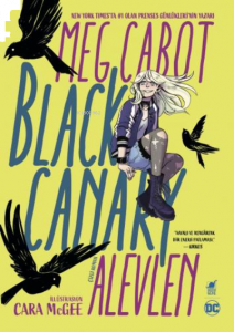 Black Canary: Alevlen