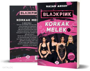 Blackpink: Korkak Melek 1