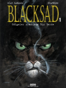 Blacksad 1.Cilt ( Karton Kapak ) - Gölgeler Arasında Bir Yerde