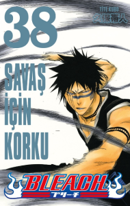 Bleach 38. Cilt;Savaş İçin Korku