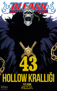 Bleach 43. Cilt;Kraliçe’nin Şoku